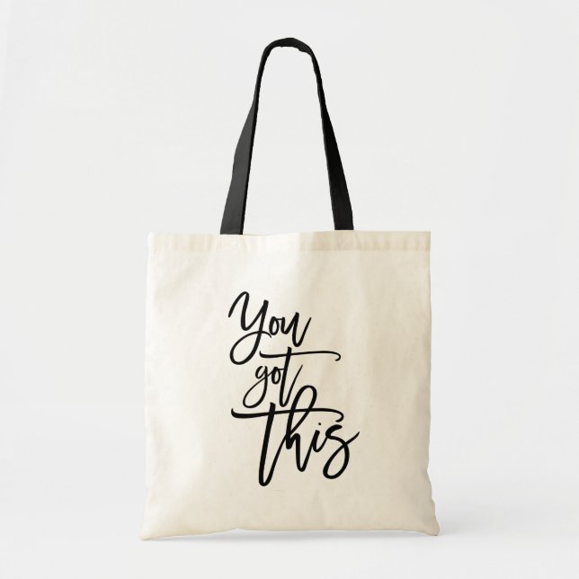 Elegant Black Script Quote You Got This Tote Bag (Front)