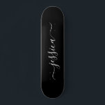 Elegant black white script name  skateboard<br><div class="desc">Modern,  girly skateboard with a black background design and an elegant white hand lettered script. Personalise with your name.</div>
