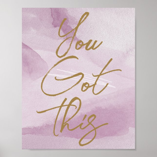 Elegant Blush Pink Gold You Got This  Poster (Front)