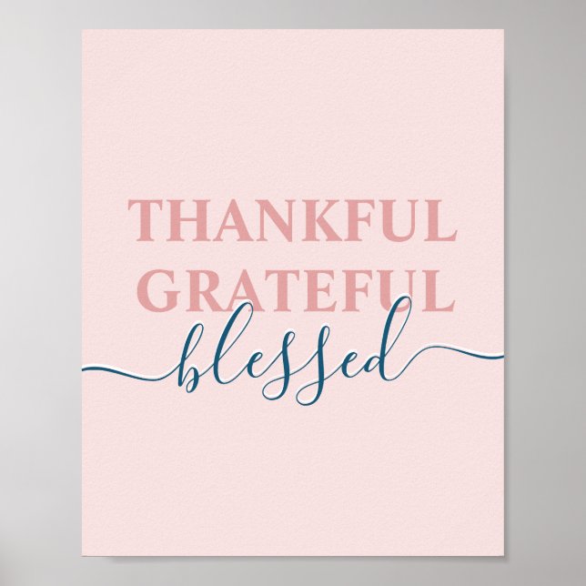 Elegant blush pink thankful grateful blessed poster (Front)
