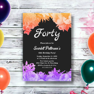 Elegant Botanical Garden Neon Floral 40th Birthday Invitation