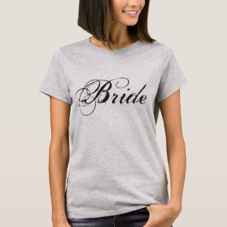 Elegant Bride Script Design for Wedding Gifts T-Shirt