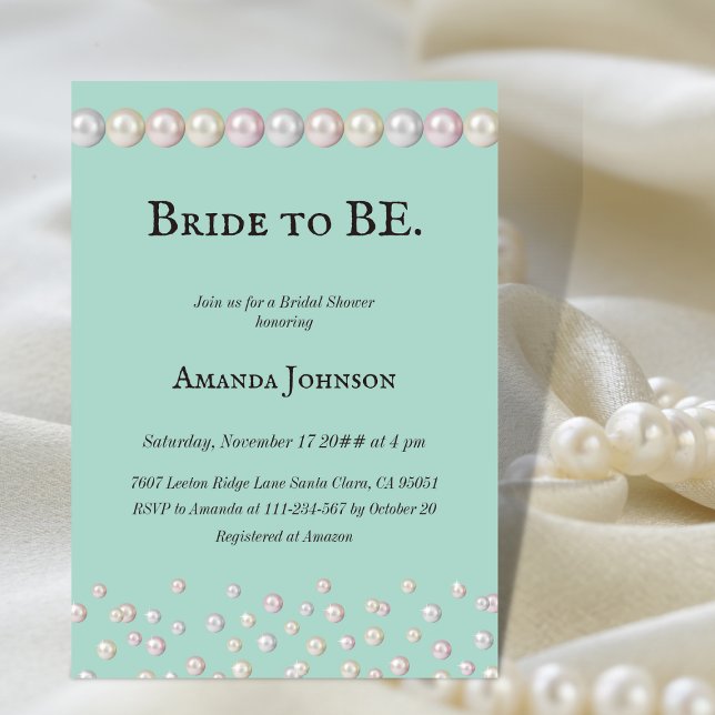 Elegant Bride to BE Teal Blue Pearl Bridal Shower Invitation (Creator Uploaded)