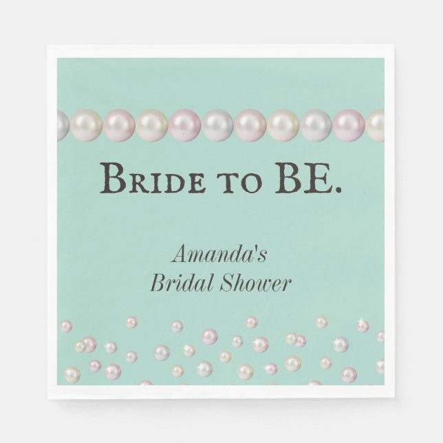 Elegant Bride to Be Teal Blue Pearl Bridal Shower Napkin (Front)