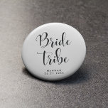 Elegant Bride tribe 6 Cm Round Badge<br><div class="desc">Get some cool personizable bachelorette paty gifts while waiting for the big day.</div>