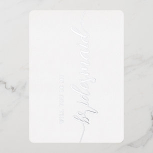 Elegant Bridesmaid Proposal Minimalist Silver Foil