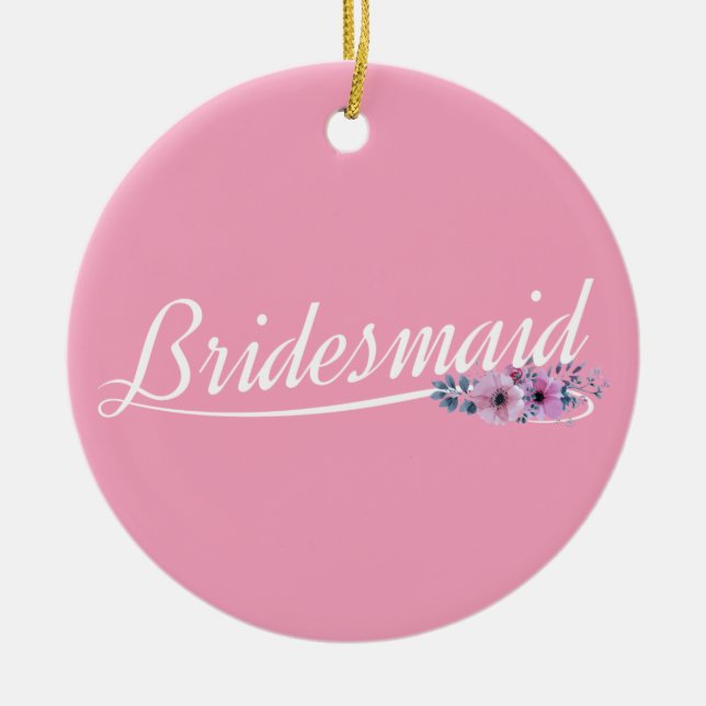 Elegant Bridesmaid Wedding Calligraphy Ornament (Front)