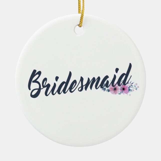 Elegant Bridesmaid Wedding Calligraphy Ornament (Front)