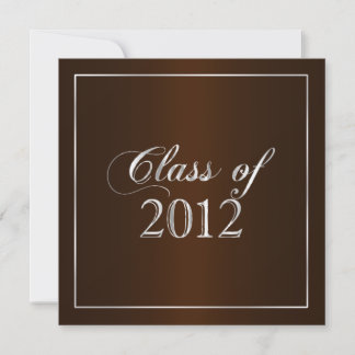 Elegant Brown and Silver Class of 2012 Invitation
