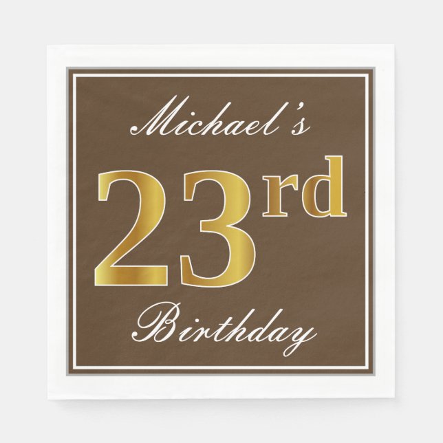 Elegant Brown, Faux Gold 23rd Birthday + Name Napkin (Front)
