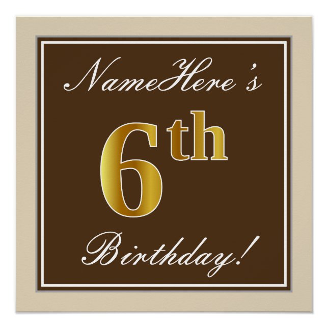 Elegant, Brown, Faux Gold 6th Birthday + Name Poster (Front)