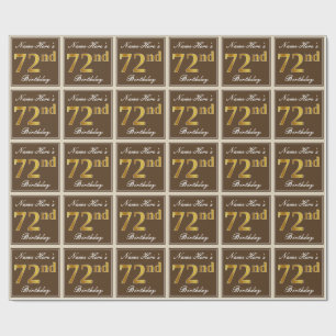 Elegant, Brown, Faux Gold 72nd Birthday + Name Wrapping Paper