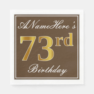 Elegant Brown, Faux Gold 73rd Birthday + Name Napkin