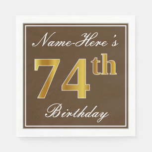 Elegant Brown, Faux Gold 74th Birthday + Name Napkin