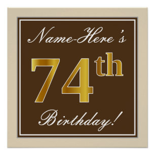 Elegant, Brown, Faux Gold 74th Birthday + Name Poster
