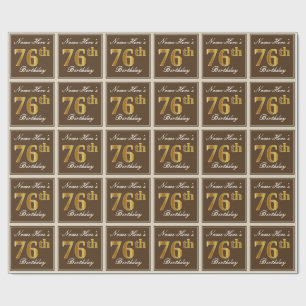 Elegant, Brown, Faux Gold 76th Birthday + Name Wrapping Paper