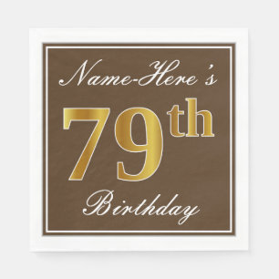 Elegant Brown, Faux Gold 79th Birthday + Name Napkin