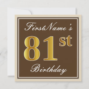 Elegant, Brown, Faux Gold 81st Birthday + Name Invitation