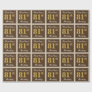 Elegant, Brown, Faux Gold 81st Birthday + Name Wrapping Paper
