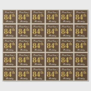 Elegant, Brown, Faux Gold 84th Birthday + Name Wrapping Paper