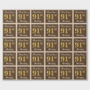 Elegant, Brown, Faux Gold 91st Birthday + Name Wrapping Paper