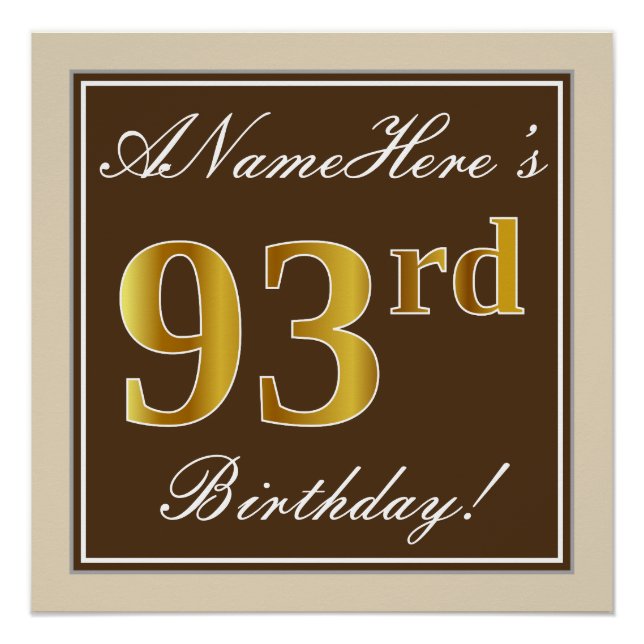 Elegant, Brown, Faux Gold 93rd Birthday + Name Poster (Front)