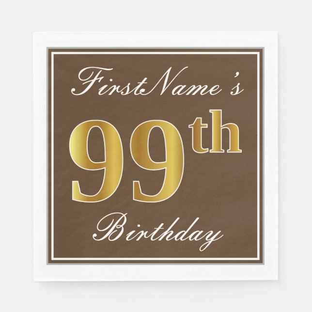Elegant Brown, Faux Gold 99th Birthday + Name Napkin (Front)