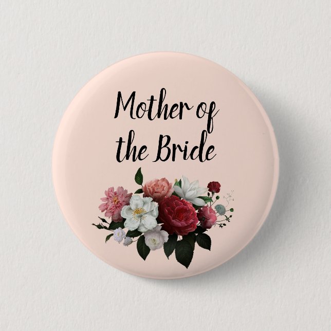 Elegant Burgundy and Pink Mother of the Bride 6 Cm Round Badge (Front)