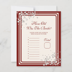 Elegant Burgundy Pearls How Old Was The Bride Game