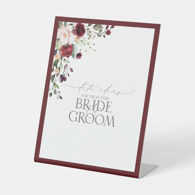 Elegant Burgundy Watercolor Floral Date Ideas Pedestal Sign (Front)
