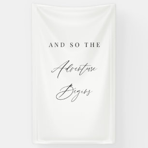 Elegant Calligraphy “And So The Adventure Begins” Banner