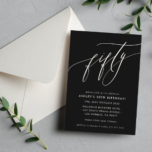 ELEGANT Calligraphy chic 50th birthday black white Invitation