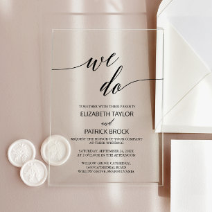 Elegant Calligraphy Classic Unique We Do Wedding Acrylic Invitations