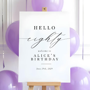 Elegant Calligraphy Hello 80 Birthday Welcome Sign