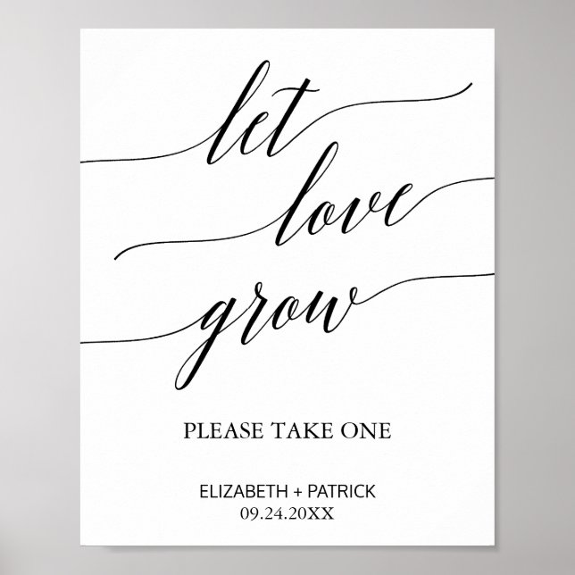 Elegant Calligraphy Let Love Grow Favor Sign (Front)