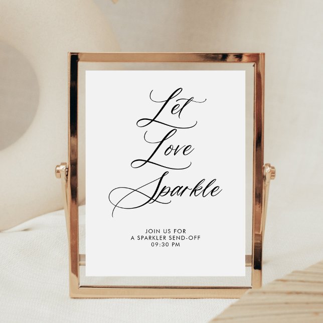 Elegant Calligraphy Let Love Sparkle Send Off Pedestal Sign (Creator Uploaded)