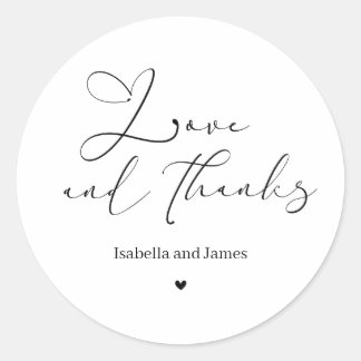 Elegant Calligraphy Love and Thanks Wedding Thanks Classic Round Sticker