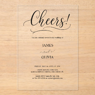 Elegant Cheers Script Clear Acrylic Wedding  Invitations
