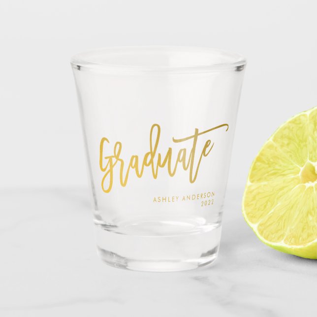 Elegant Chic Gold Script Graduate Party Shot Glass (Front)