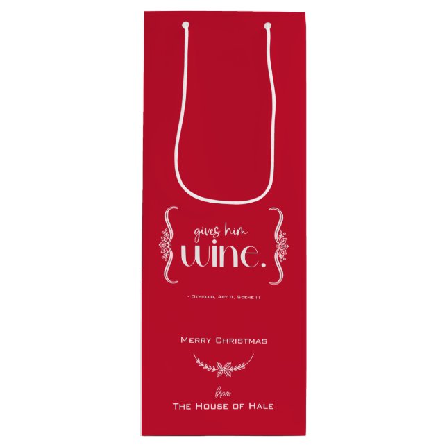 Elegant Christmas “Gives Him Wine” Shakespeare  Wine Gift Bag (Front)