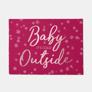 Elegant Christmas Rose Gold Baby It's Cold Outside Doormat