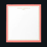 Elegant Coral Gold Personalised Notepad<br><div class="desc">This notepad features elegant and minimalist thick coral border and thin gold border. Personalise it with your name or company name.</div>