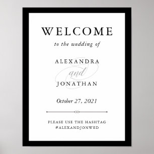 Elegant Couture Black and White Wedding Welcome Poster