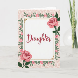 Elegant Daughters Day Card