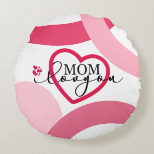 Elegant design Text Mum I Love You With Heart Round Cushion