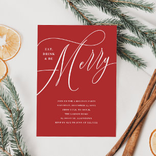 Elegant Eat, Drink, Be Merry Holiday Party  Invitation
