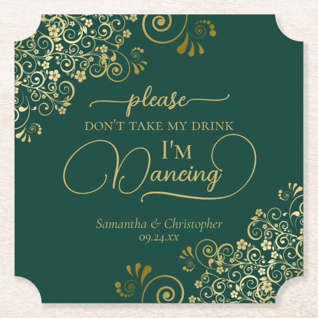 Elegant Emerald & Gold Don't Take My Drink Wedding Paper Coaster (Front)