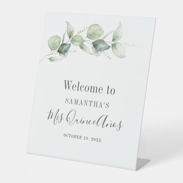 Elegant Eucalyptus Greenery Leaves Mis Quince Anos Pedestal Sign (Front)
