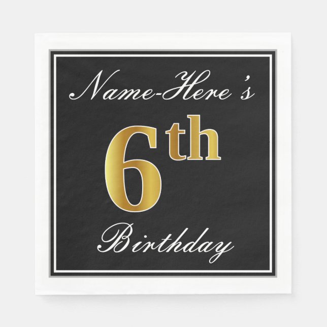 Elegant, Faux Gold 6th Birthday + Custom Name Napkin (Front)