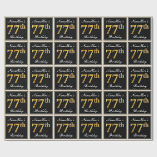 Elegant, Faux Gold 77th Birthday + Custom Name Wrapping Paper